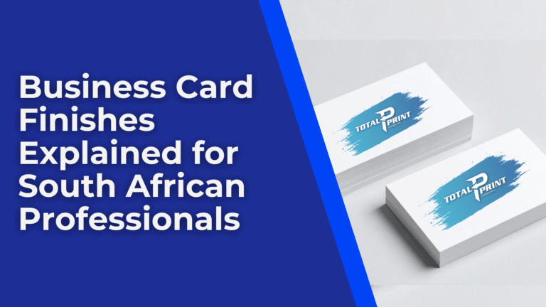Business Card Finishes Explained for South African Professionals